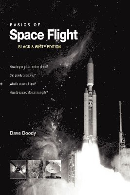 Basics of Space Flight Black & White Edition 1