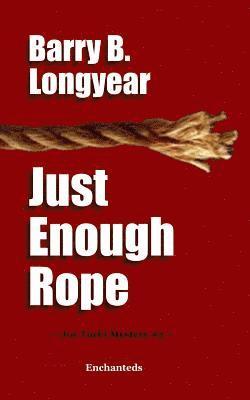 Just Enough Rope 1