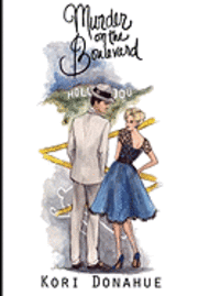 Kori Donahue - Murder On The Boulevard, Häftad