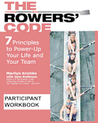 bokomslag The Rowers' Code Participant Workbook: 7 Principles to Power-Up Your Life and Your Team