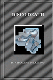 Disco Death: A Dancemaster Mystery 1