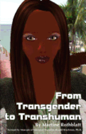 bokomslag From Transgender to Transhuman: A Manifesto On the Freedom Of Form