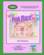 bokomslag Pink Place: A lyrical journey to the safe place and inner drive deep inside every child!