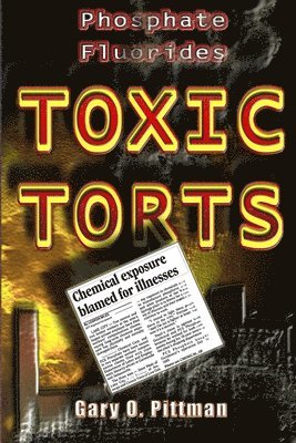 Phosphate Fluorides Toxic Torts 1