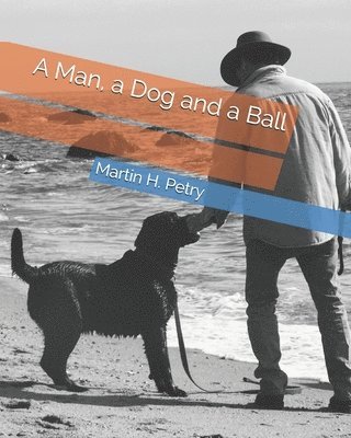 Man, a Dog and a Ball