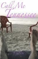 Jeff Klitzner, Stephen Clements - Call Me Tennessee, Häftad