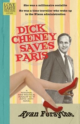 Dick Cheney Saves Paris 1