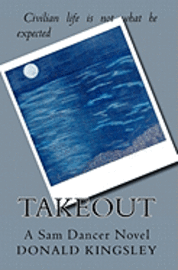 Takeout: A Sam Dancer Novel 1