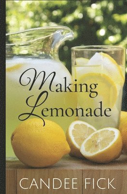 Making Lemonade 1