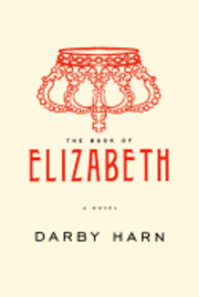 bokomslag The Book of Elizabeth