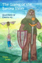 bokomslag The Giants of the Baroka Valley: The Guardians of Elestra