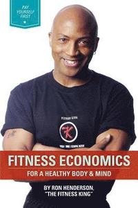 bokomslag Fitness Economics: For a Healthy Body & Mind