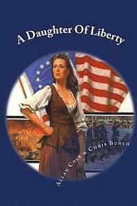 bokomslag A Daughter Of Liberty: Book #2 Of The Shannon Trilogy