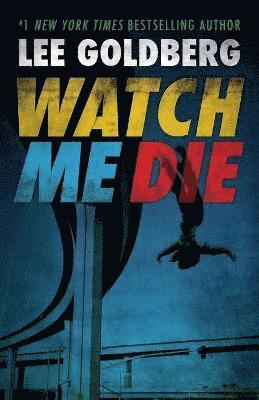 bokomslag Watch Me Die