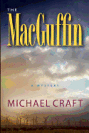 The MacGuffin: A Mystery 1