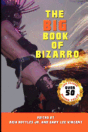 bokomslag The Big Book of Bizarro