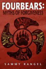 bokomslag Fourbears: The Myths of Forgiveness