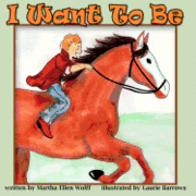 I Want To Be 1