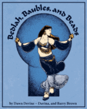 Barry Brown, Dawn Devine - Bedlah, Baubles, and Beads, Häftad