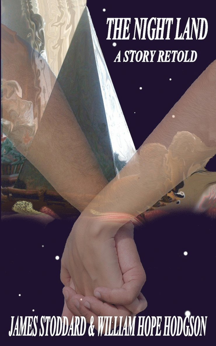 Night Land, A Story Retold 1