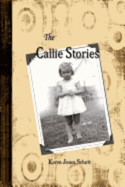 bokomslag The Callie Stories