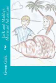 Jack and Maddy's Mermaid Adventure 1