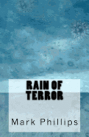 Mark Phillips - Rain of Terror, Häftad