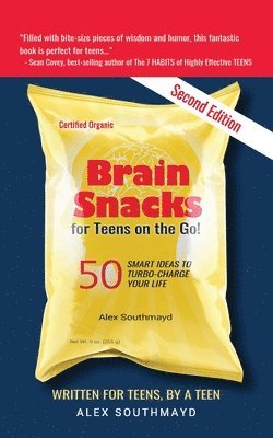 Alex Southmayd - Brain Snacks for Teens on the Go! Second Edition, Häftad