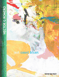 bokomslag Hector G Romero: Last Coast Blues: New Drawing