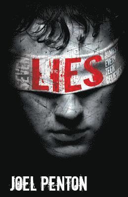 bokomslag Seven Lies Almost Every Teen Believes