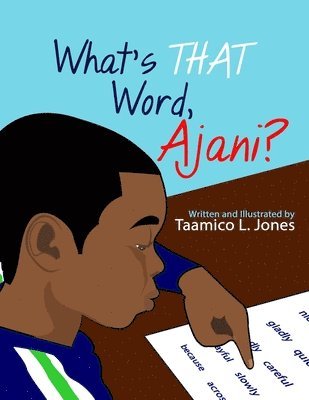 Taamico L. Jones - What's that Word, Ajani?, Häftad