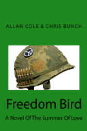 bokomslag Freedom Bird: A Novel Of The Summer Of Love