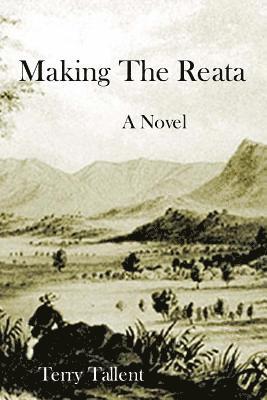 Terry Tallent - Making The Reata, Häftad
