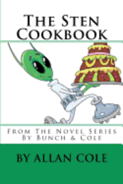 bokomslag The Sten Cookbook: From The Novel Series By Bunch & Cole