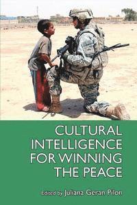 Cultural Intelligence for Winning the Peace 1