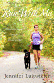 Run With Me: An Accidental Runner and the Power of Poo 1