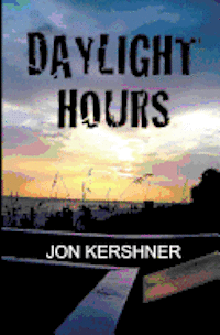 bokomslag Daylight Hours: Book One of The Kris Grant Series