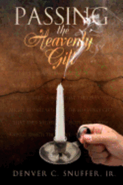 Passing the Heavenly Gift 1