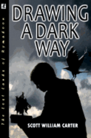 Drawing a Dark Way: Rymadoon 1