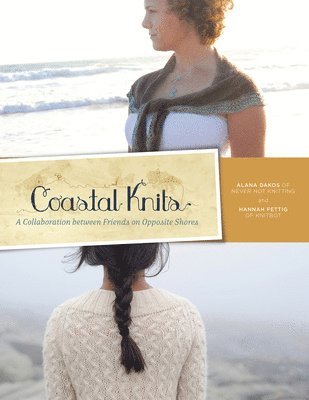 bokomslag Coastal Knits: A Collaboration Between Friends on Opposite Shores