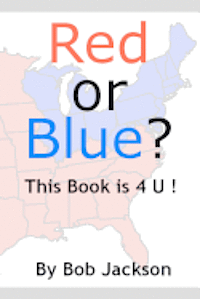 bokomslag Red or Blue? This Book is 4 U!
