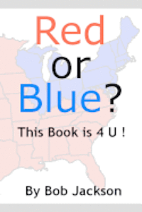 Bob Jackson - Red or Blue? This Book is 4 U!, Häftad