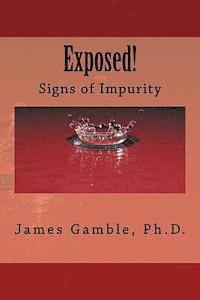 Exposed!: Signs of Impurity 1