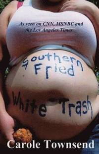 bokomslag Southern Fried White Trash