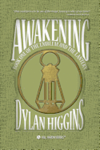 bokomslag Awakening: Book One of The Emblem and The Lantern