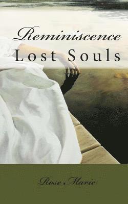 bokomslag Reminiscence: Lost Souls