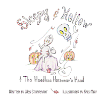 Sleepy & Hollow and The Headless Horseman's Head