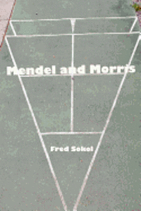 bokomslag Mendel and Morris