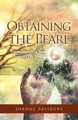 Obtaining the Pearl: Understanding Your Journey For Truth 1