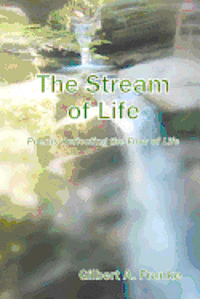 bokomslag The Stream of Life: Poems Reflecting the Flow of Life